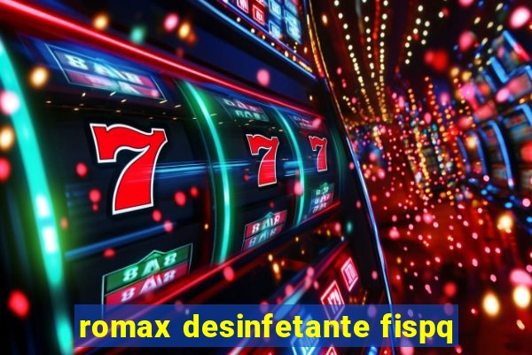 romax desinfetante fispq